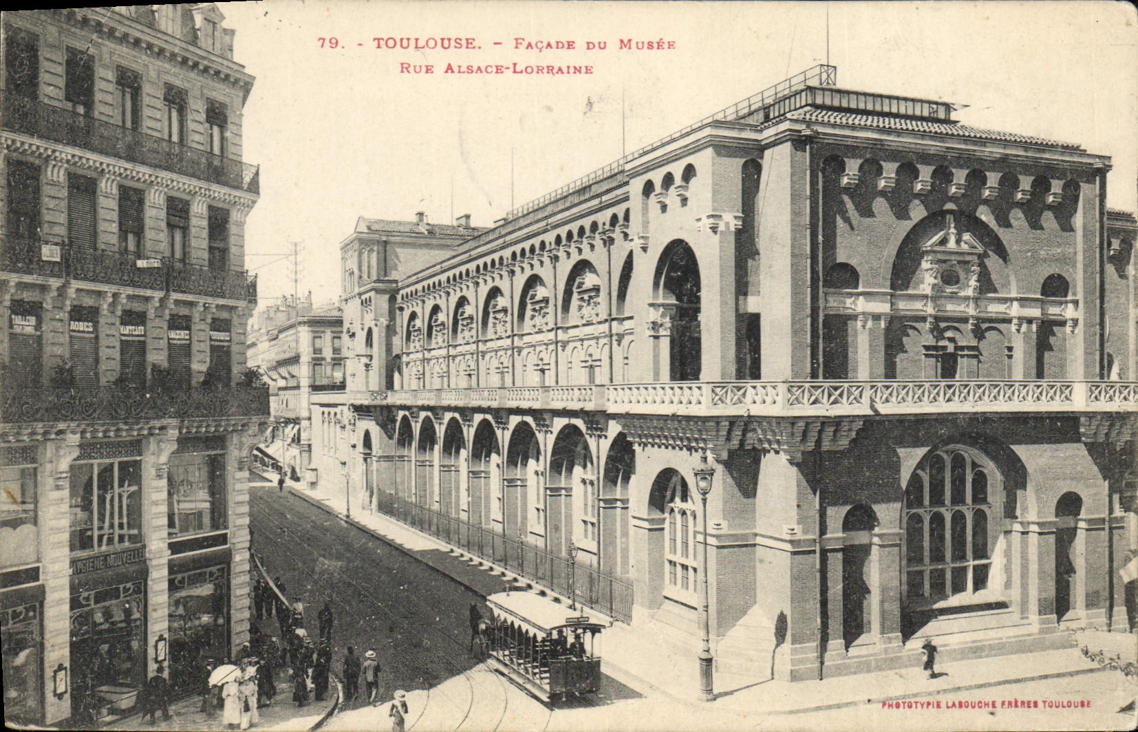 CPA Toulouse Facade du Musee Rue Alsace Lorraine Tramway