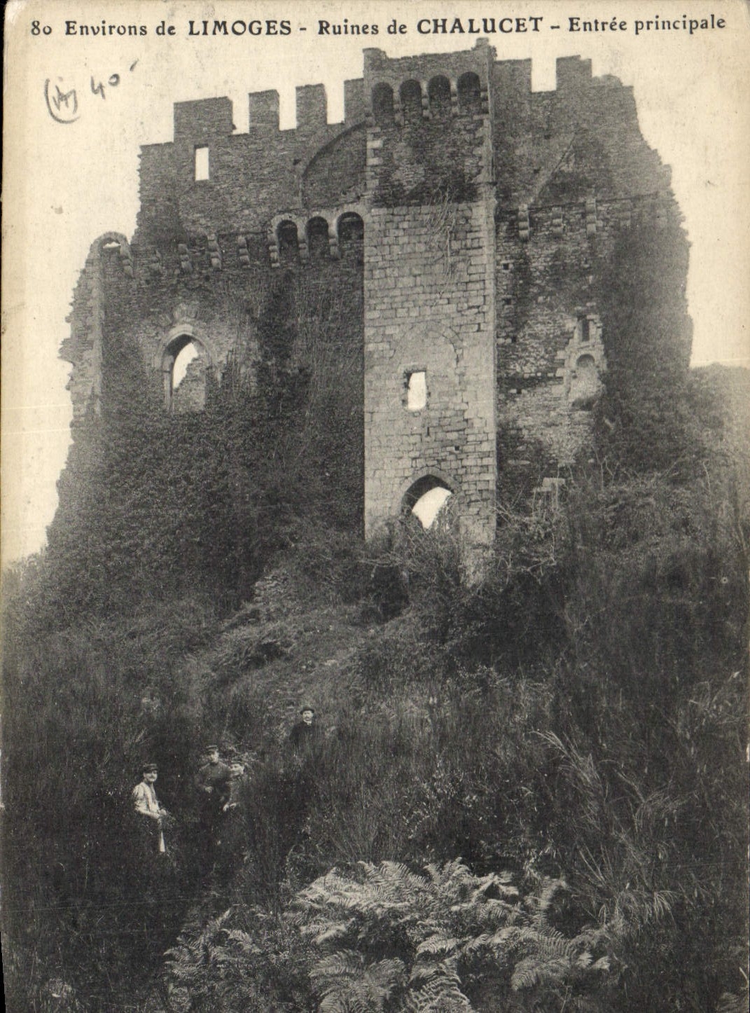 CPA Environs de Limoges Ruines de Chalucet Entree principale 