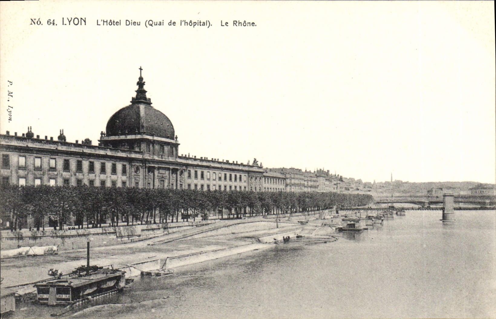 CPA Lyon L'Hotel Dieu Quai de l'hopital Le Rhone 