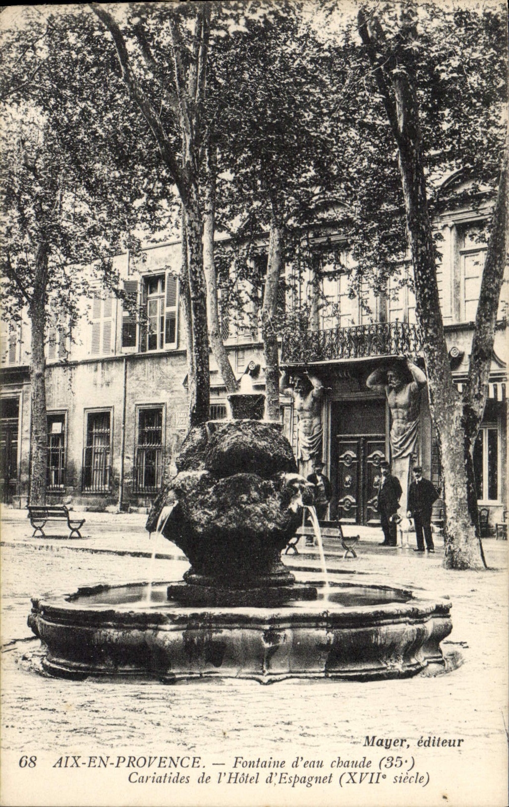 CPA Aix en Provence Fontaine d'eau chaude Cariatides de l'Hotel d'Espagnet 