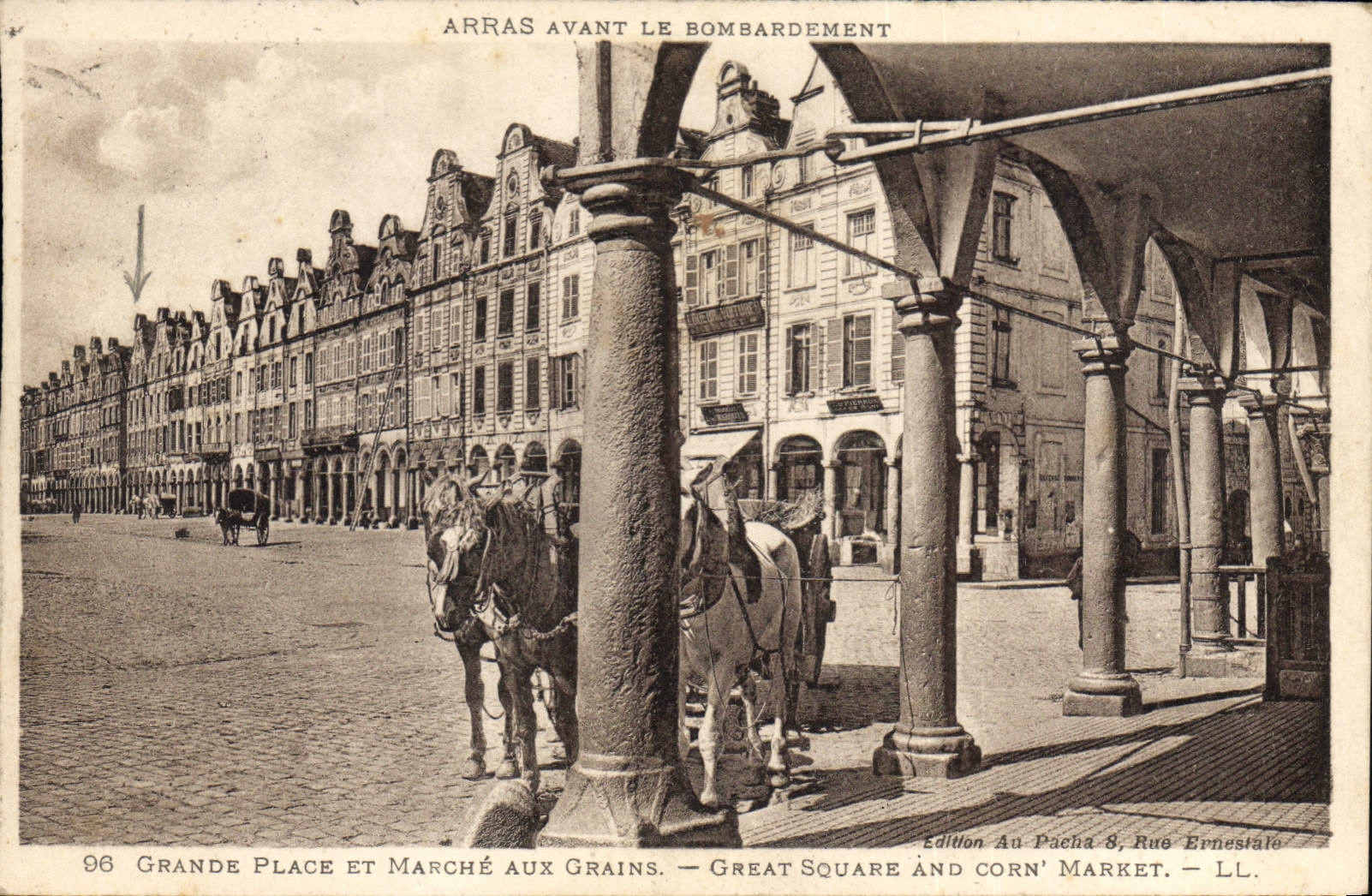 CPA Arras Avant le Bombardement Grande Place et Marche aux Grans 