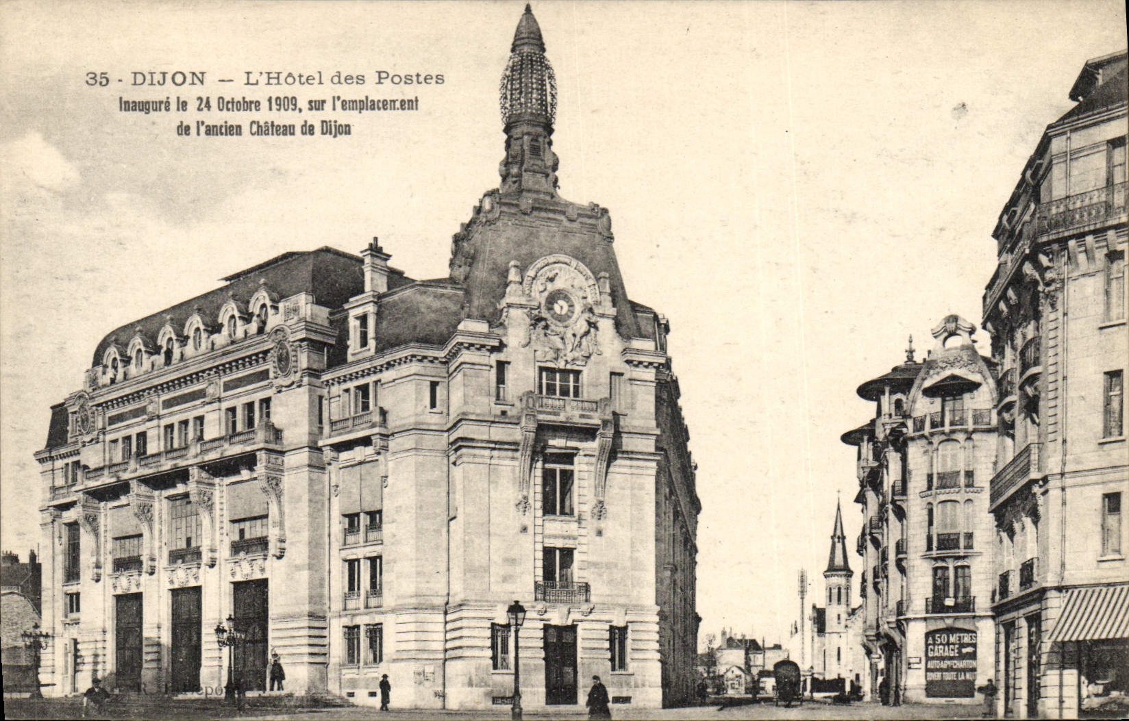CPA Dijon l'hotel des postes Inaugure le 24 Octobre 1909 sur l'emplacement de l'ancien chateau de Di
