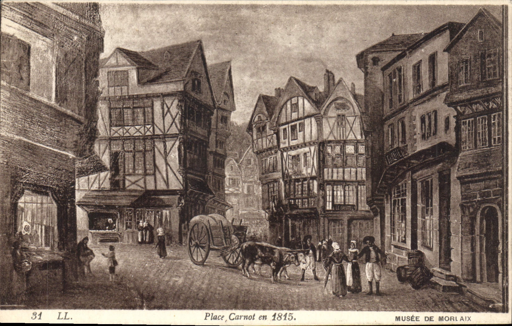 CPA Morlaix Place Carnot en 1815