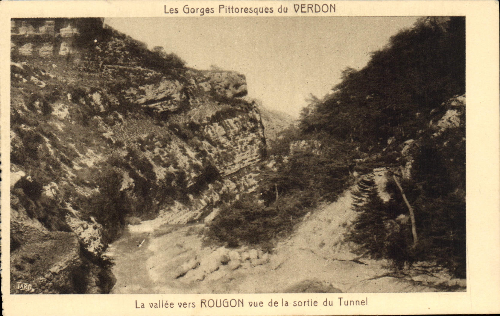 CPA Les Gorges Pittoresque du Verdon La vallee vers Rougon vue de la sortie du Tunnel