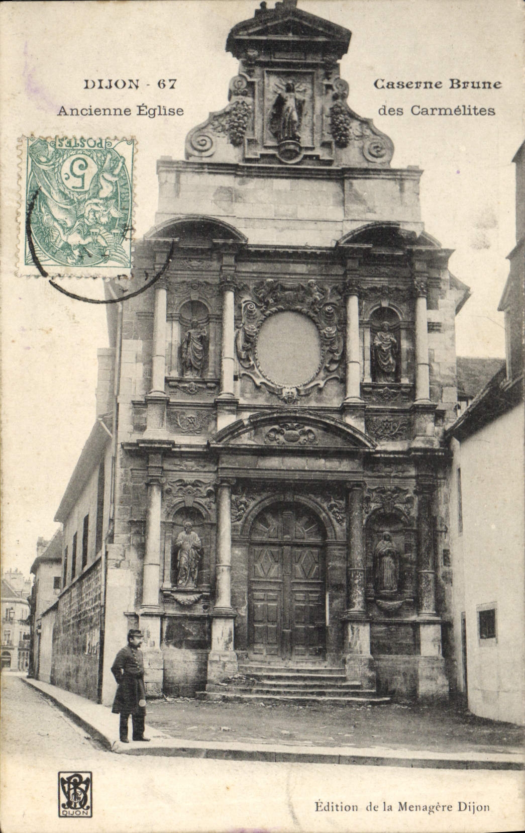 CPA Dijon Ancienne Eglise Caserne Brune des Carmelites