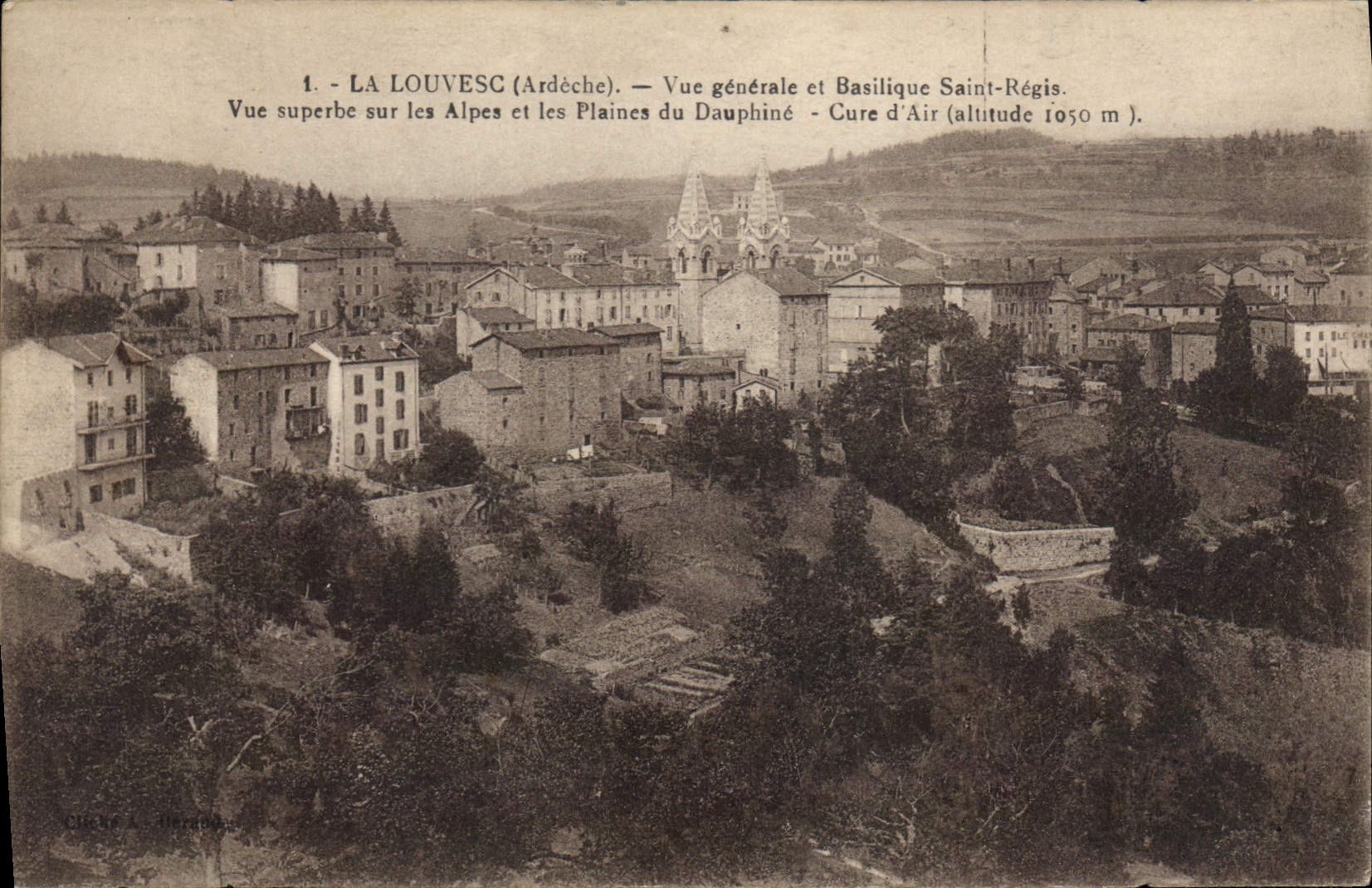 CPA La Louvesc Ardeche Vue generale et Basilique Saint Regis Vue surerbe sur les Alpes et les Plaine