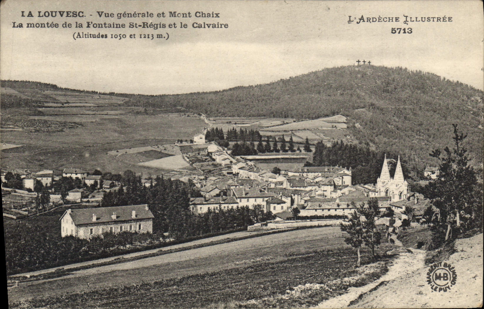 CPA La Louvesc vue generale et Mont Chaix La Montee de la Fontaine St Regis et le Calvaire 