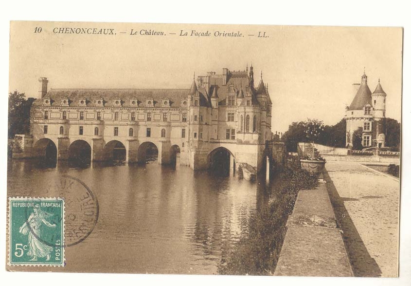 Chenonceaux CPA Le chateau La facade orientale
