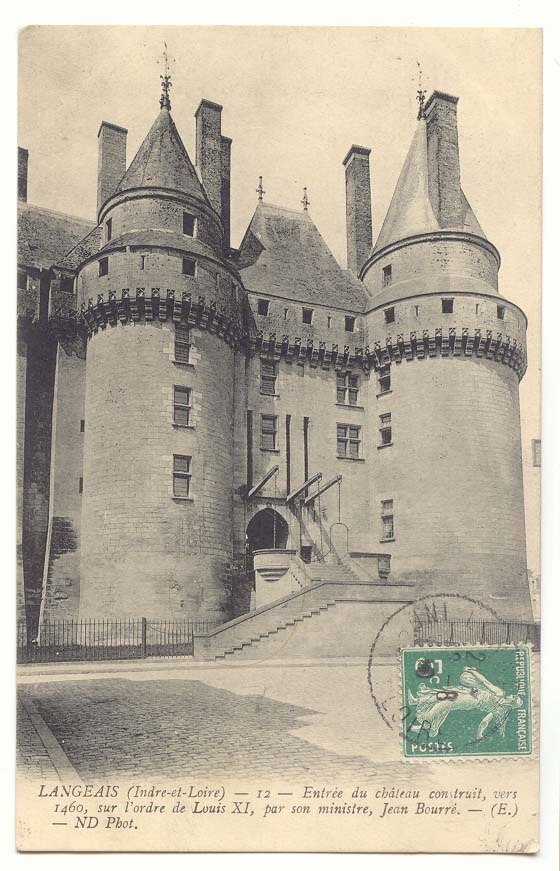 Langeais CPA Entree du chateau construit vers 1460 sur l'ordre de Louis XI