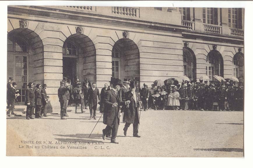 Visite de S M Aphonse XIII a Paris CPA Le roi au chateau de Versailles