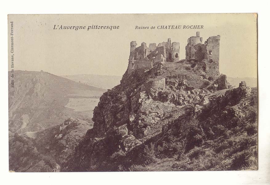 L'auvergne pittoresque CPA Ruines du chateau Rocher