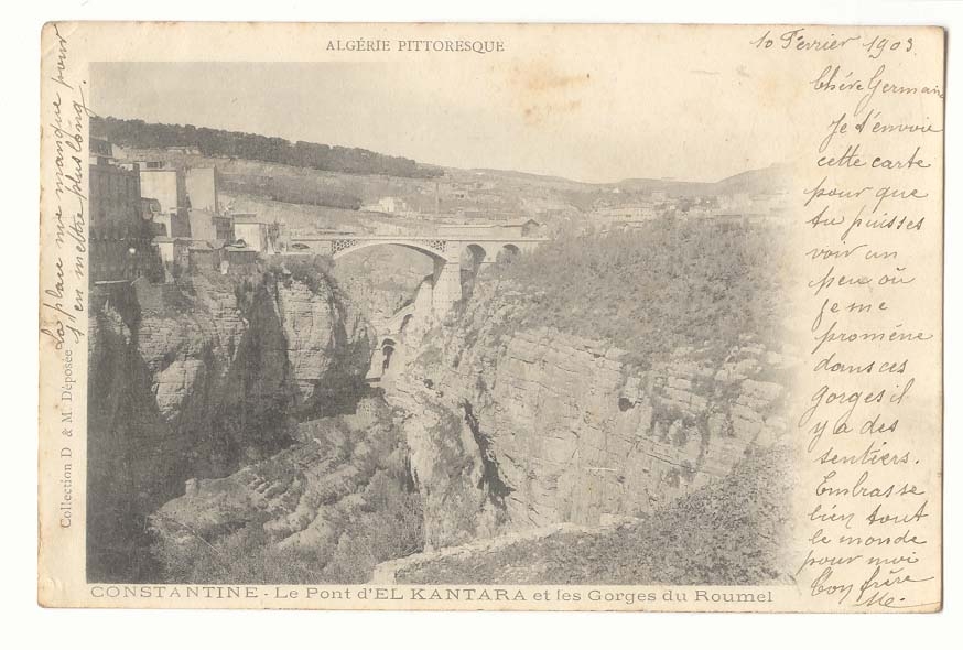 Algerie Constantine CPA Le pont d'El Kantara et les gorges du Roumel
