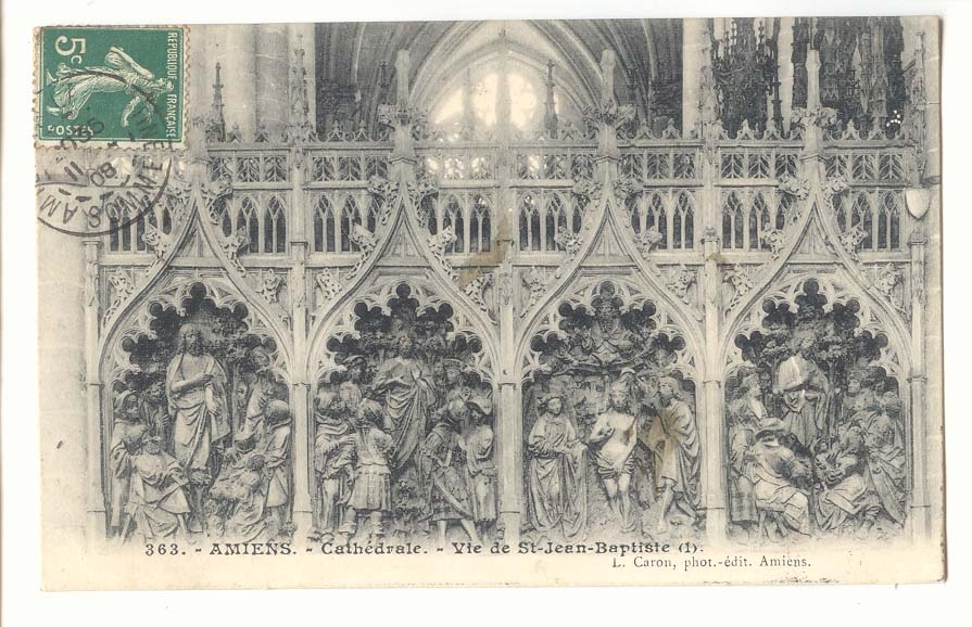 Amiens CPA Cathedrale vie de St Jean Baptiste