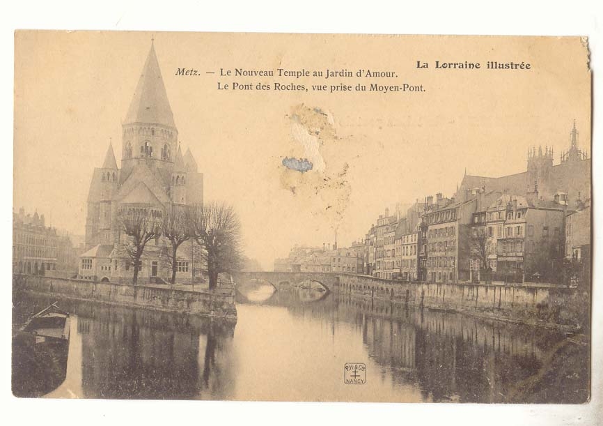 Metz CPA Le nouveau temple au jardin d'amour Le pont des roches vue prise du Moyen Pont