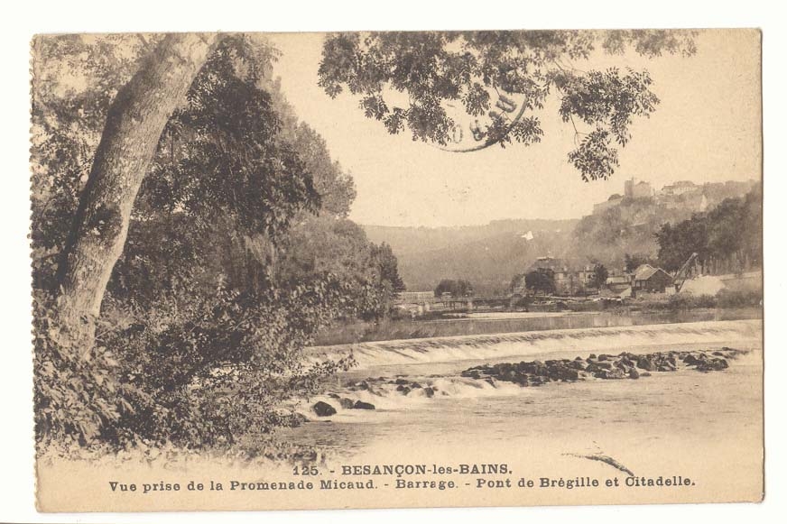 Besancon les Bains CPA vue prise de la promenade Micaud Barrage Pont de Bregille et ciradelle