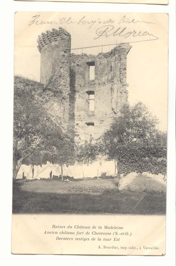 Ruines du chateau de la Madeleine Ancien chateau fort de Chevreuse Derniers vestiges de la Tour Est CPA