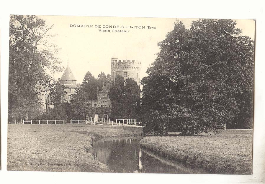 Domaine de Conde sur Iton CPA Vieux chateau