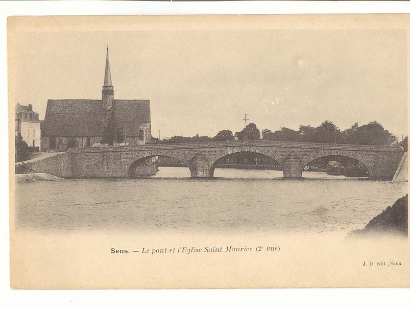 Sens CPA Le pont et l'eglise Saint Maurice (2eme vue)