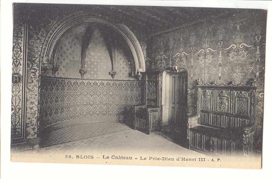 Blois CPA Le chateau Le prie Dieu d'Henri II