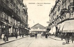 CPA Orleans Rue De La Republique la Gare