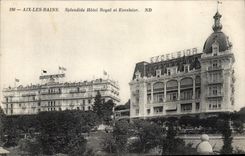 CPA Aix Les Bains Splendide Hotel Royal Et Excelsior