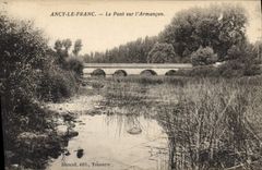 CPA Ancy Le Franc Le Pont Sur I'Armançon