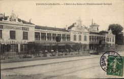 CPA Enghien Les Bains L'Hotel Des Bains Et I'Etablissement Thermal