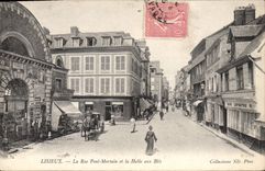 CPA Lisieux La Rue Pont Mortain Et La Halle Aux Blés