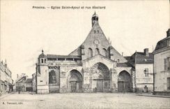 CPA Provins Eglise Saint Ayoul Et Rue Abeilard