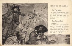 CPA Marius Exagere Le Parisien Le Marseillais 