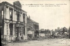 CPA Albert (Somme) La Grande Guerre Aspect de la Place de l'Hotel de Ville