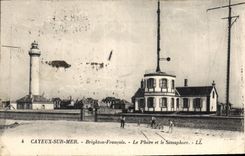 CPA Cayeux sur Mer Brighton Français Le Phare et le Semaphore