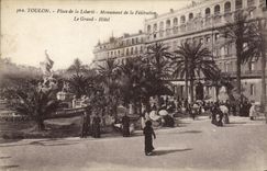 CPA Toulon Place de la Liberte Monument de la Federation Le Grand Hotel 