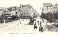 CPA Le Havre la place Gambetta et la rue de Paris 