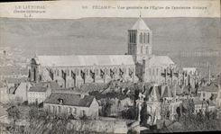 CPA Le Littoral Seine Inferieure Fecamp vue generale de l'Eglise de l'ancienne Abbaye 