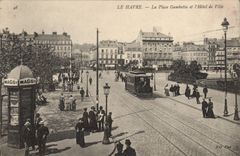 CPA Le Havre La Place Gambetta et l'Hotel de Ville 