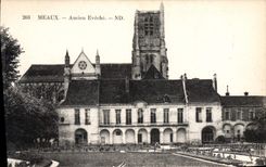 CPA Meaux Ancien Eveche