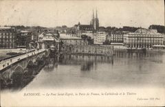 CPA Bayonne Le Pont Saint Esprit la Porte de France la Cathedrale et le Theatre 