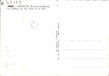 CPM Tarascon Le Chateau du Roy Rene et la Ville