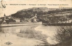 CPA Besancon les Bains Tarragnoz le Barrage Vieux Remparts et Citadelle
