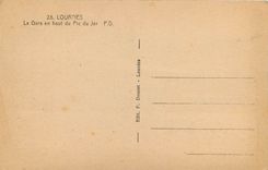 CPA Lourdes la Gare en haut du Pic du Jer PD