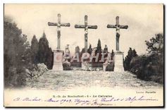 CPA N D de Rochefort Le Calvaire 