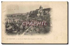 CPA Le Treport le Port et l'eglise Saint Jacques 
