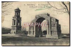 CPA Saint Remy Les Antiquites Le Mausolle et l'Arc de Triomphe 