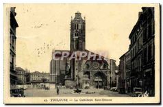 CPA Toulouse La Cathedrale Saint Etienne 