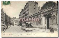 CPA Le Havre la Banque de France et la Rue Thiers Tramway