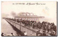 CPA Le Havre le Paquebot Paris en Mer Bateau
