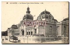 CPA Le Havre le Nouveau Casino Marie Christine Tramway