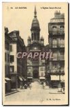CPA Le Havre l'eglise Saint Michel 