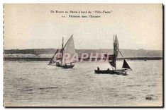 CPA De Rouen au Havre a bord du Felix Faure Pecheurs dans l'Estuaire 